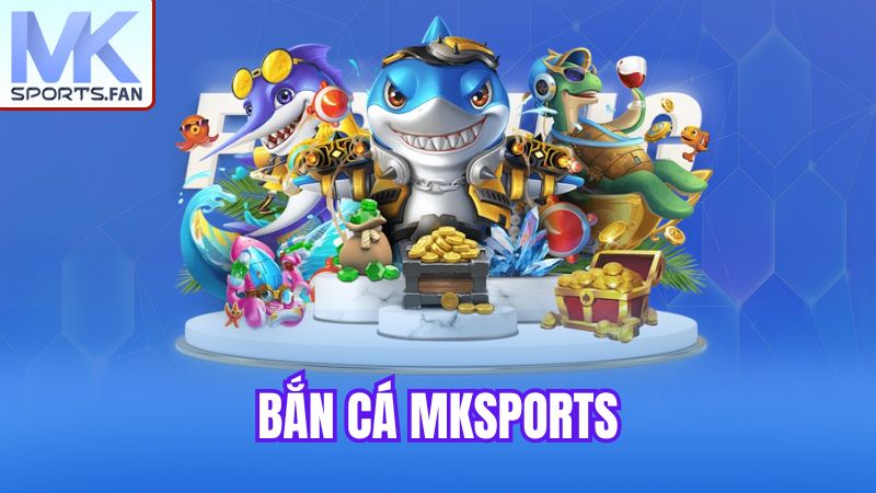 ban-ca-mksports