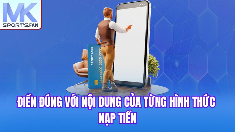 dien-dung-voi-noi-dung-cua-tung-hinh-thuc-nap-tien