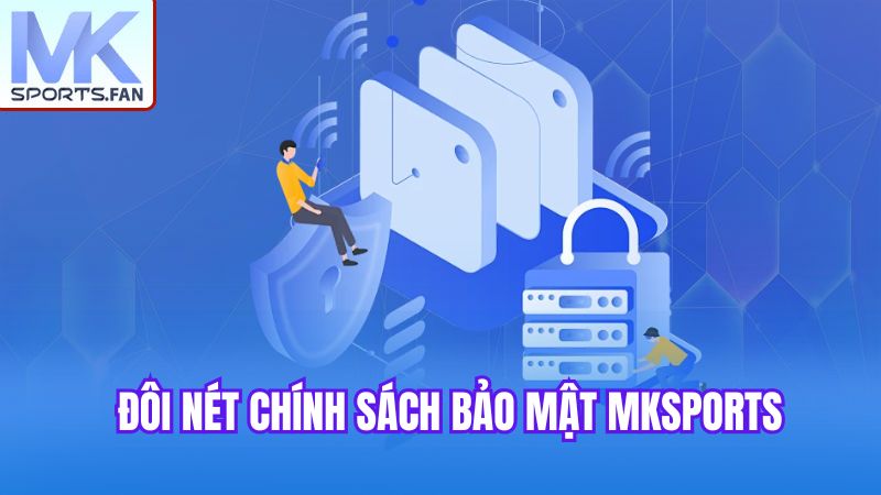 doi-net-chinh-sach-bao-mat-mksports