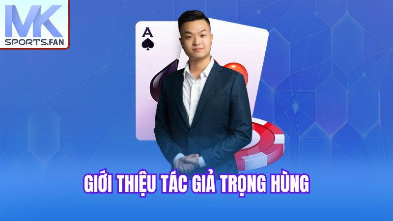 gioi-thieu-tac-gia-trong-hung