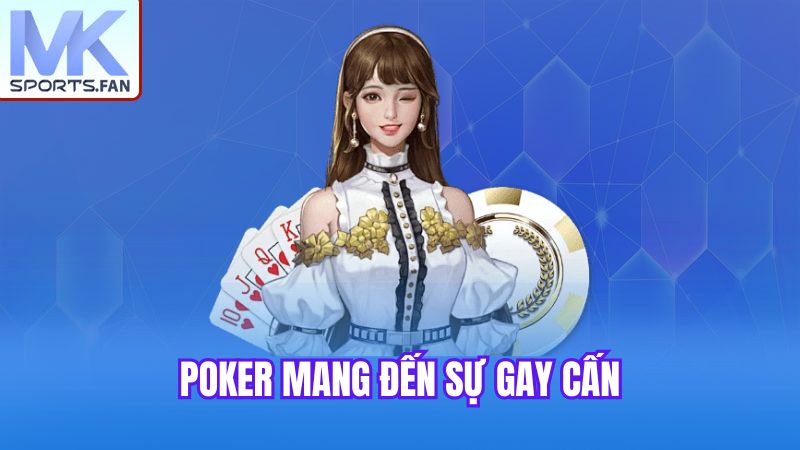 poker-mang-den-su-gay-can