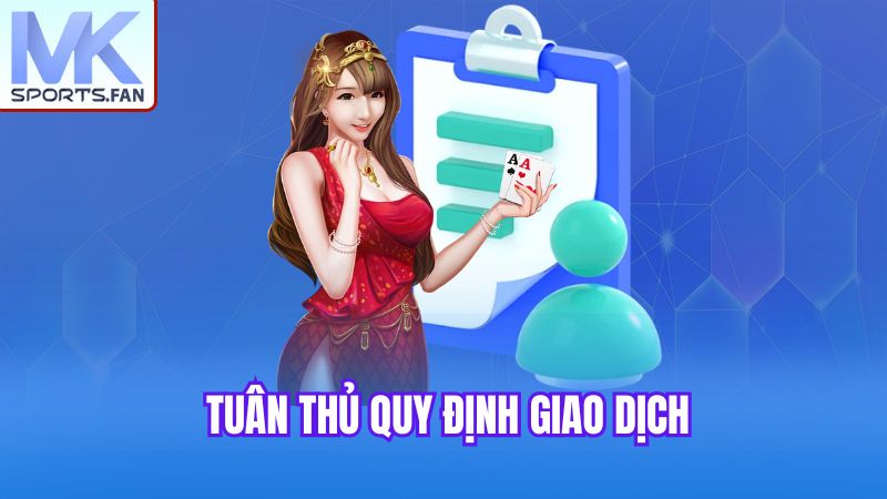 tuan-thu-quy-dinh-giao-dich